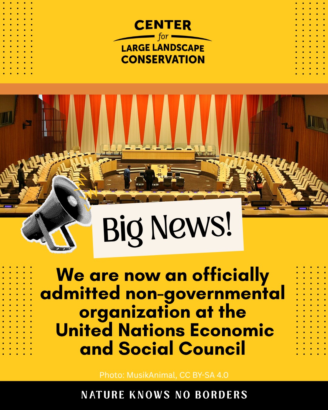 We just received some exciting news! As of June 15, 2026, the Center for Large Landscape Conservation is an officially admitted non-governmental organization (NGO) at the United Nations Economic and Social Council, recognized for our special competence in conservation and contributions toward achieving sustainable development.  This means we will be able to share our expertise on ecological connectivity and wildlife crossings at the UN. Our activities will include participating in meetings, making oral and written statements, and preparing information to support countries to establish and manage ecological corridors as part of implementing the 2021 UN General Assembly Resolution “Nature knows no borders."  We are honored by this decision and look forward to further enhancing our international leadership within the UN system.  📷: United Nations Economic and Social Council chamber in New York City by MusikAnimal, CC BY-SA 4.0  @unitednations #ecologicalconnectivity 
#conservation #sustainabledevelopment #wildlifecrossings #natureknowsnoborders